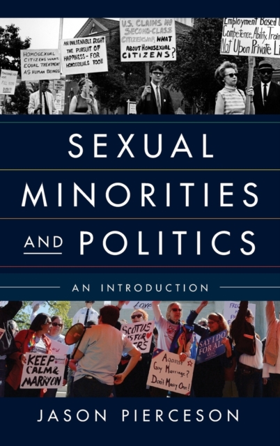 Sexual Minorities and Politics : An Introduction, Hardback Book