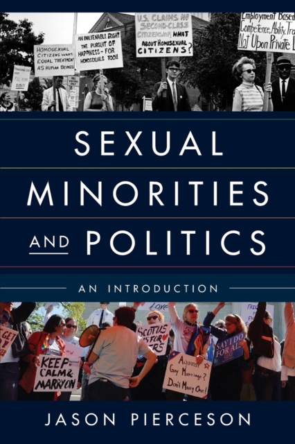 Sexual Minorities and Politics : An Introduction, Paperback / softback Book