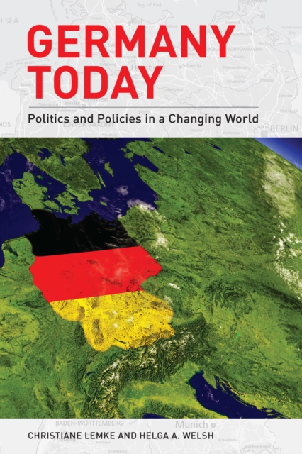 Germany Today : Politics and Policies in a Changing World, Hardback Book
