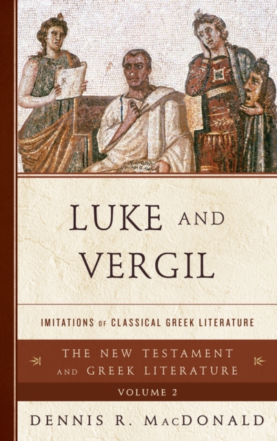 Luke and Vergil : Imitations of Classical Greek Literature, Hardback Book