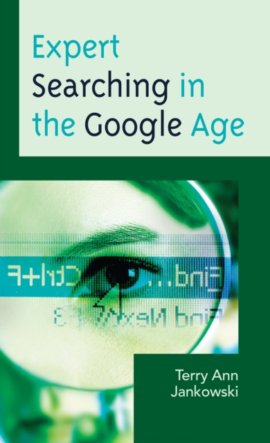Expert Searching in the Google Age, Hardback Book