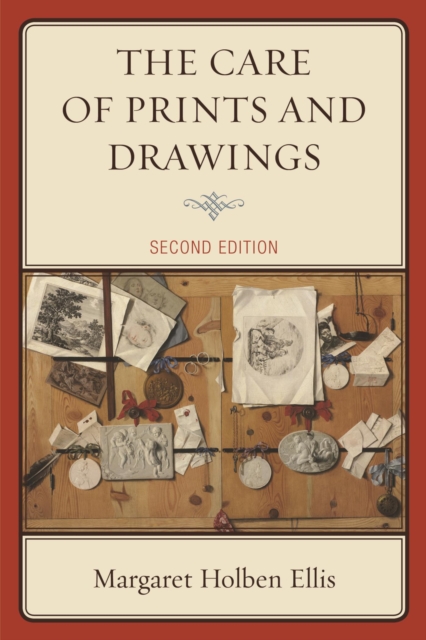 Care of Prints and Drawings, EPUB eBook