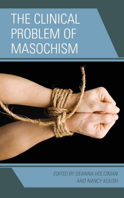 The Clinical Problem of Masochism, Paperback / softback Book
