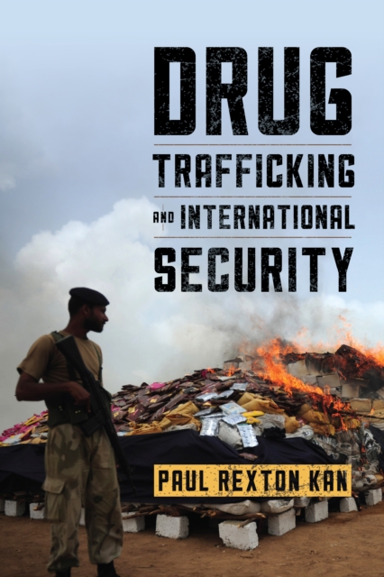 Drug Trafficking and International Security, Paperback / softback Book