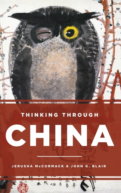 Thinking through China, Hardback Book