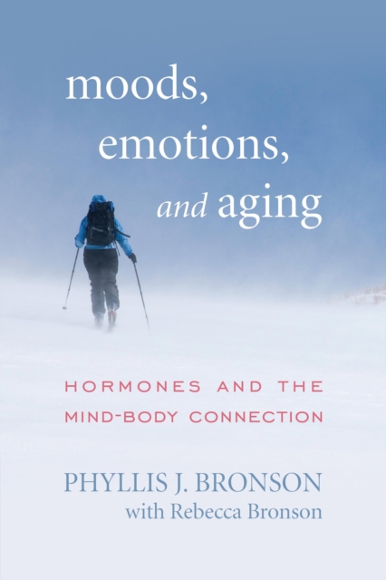 Moods, Emotions, and Aging : Hormones and the Mind-Body Connection, Paperback / softback Book