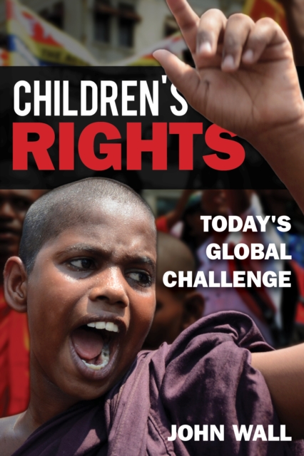 Children's Rights : Today's Global Challenge, Paperback / softback Book