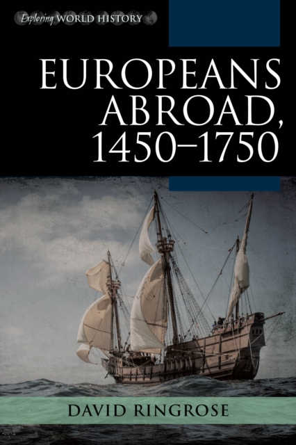 Europeans Abroad, 1450–1750, Hardback Book