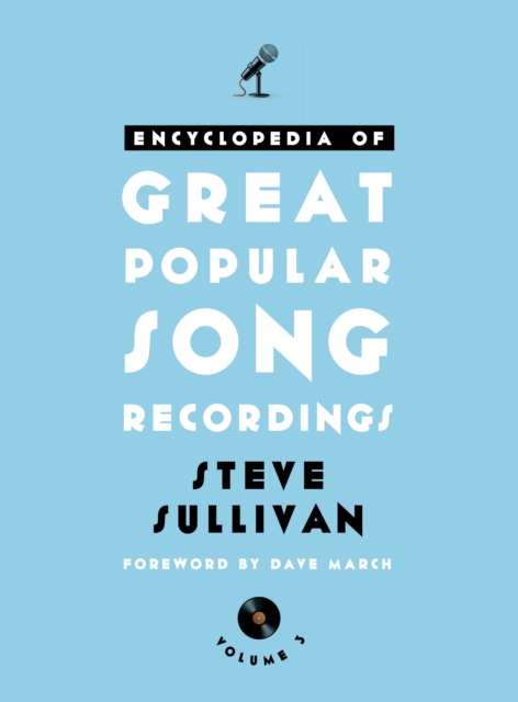 Encyclopedia of Great Popular Song Recordings, Hardback Book