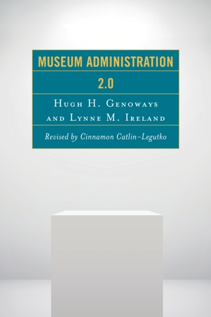 Museum Administration 2.0, Paperback / softback Book