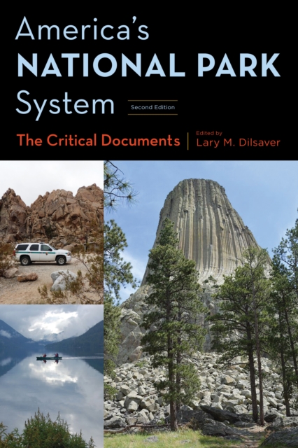 America's National Park System : The Critical Documents, Hardback Book