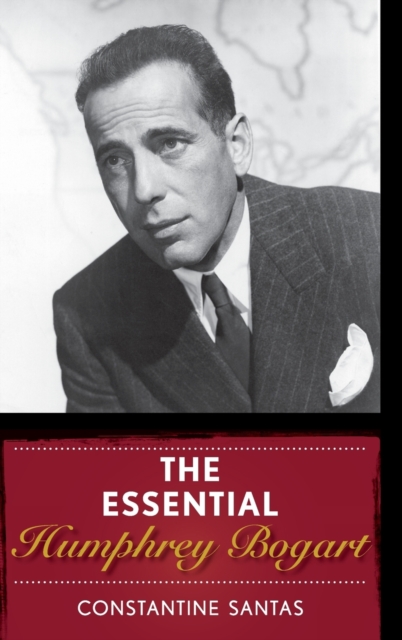 The Essential Humphrey Bogart, Hardback Book