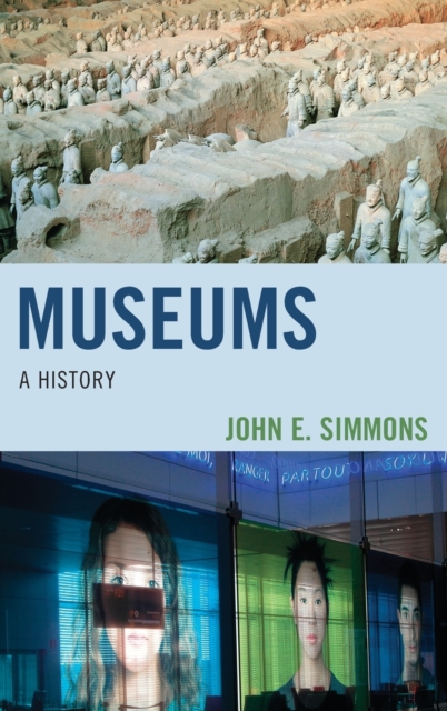 Museums : A History, Hardback Book