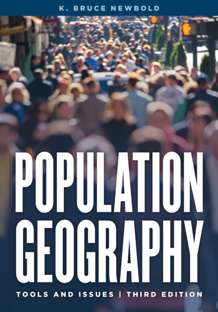 Population Geography : Tools and Issues, Paperback / softback Book