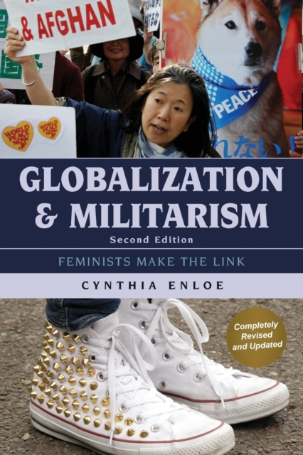 Globalization and Militarism : Feminists Make the Link, Paperback / softback Book