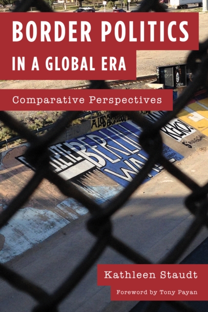 Border Politics in a Global Era : Comparative Perspectives, Paperback / softback Book