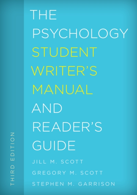 The Psychology Student Writer's Manual and Reader's Guide, Hardback Book