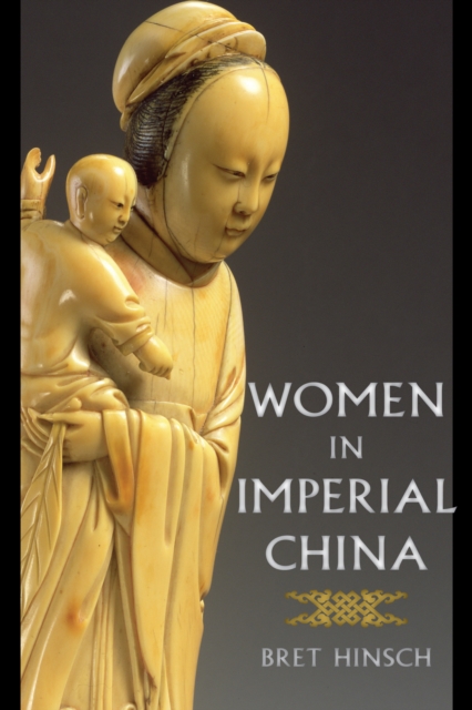 Women in Imperial China, Hardback Book