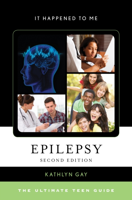 Epilepsy : The Ultimate Teen Guide, Hardback Book