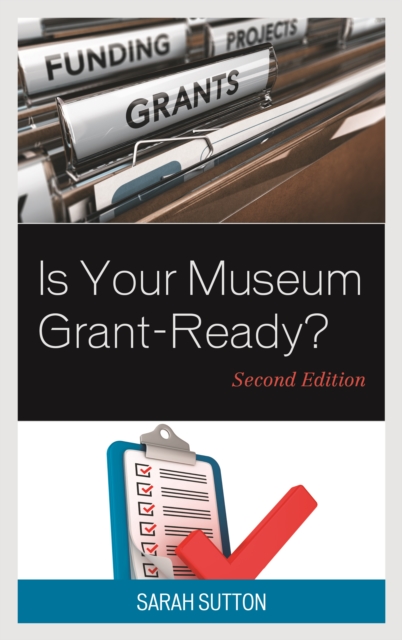 Is Your Museum Grant-Ready?, Paperback / softback Book