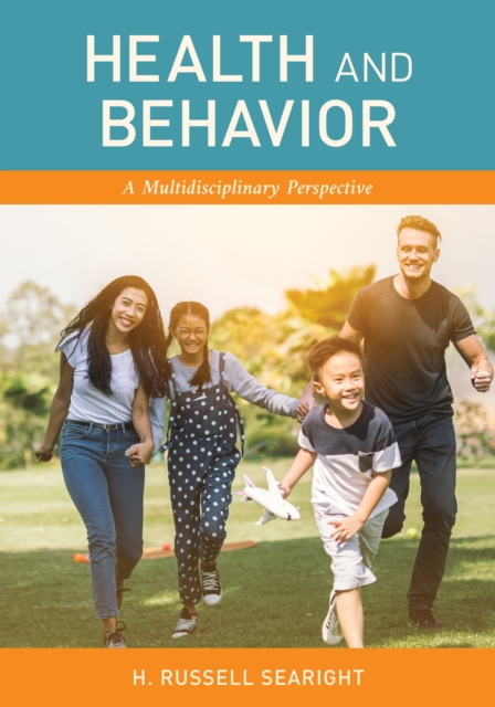 Health and Behavior : A Multidisciplinary Perspective, Hardback Book