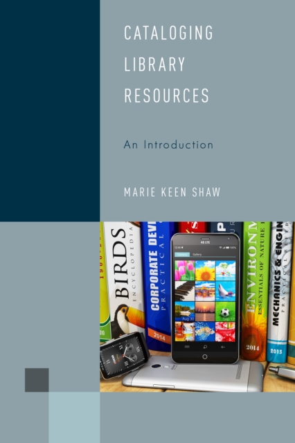 Cataloging Library Resources : An Introduction, Paperback / softback Book