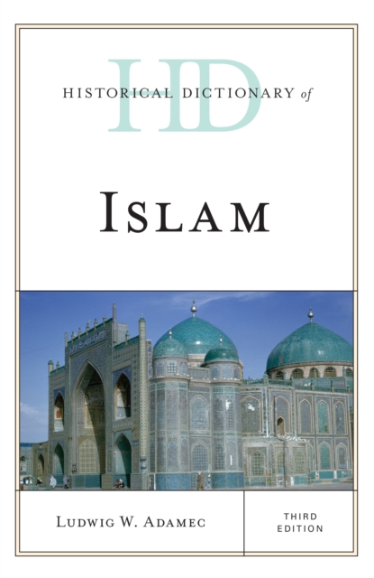 Historical Dictionary of Islam, Hardback Book