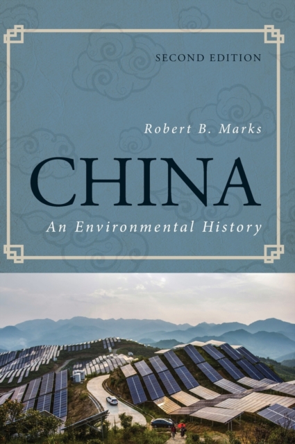 China : An Environmental History, Hardback Book