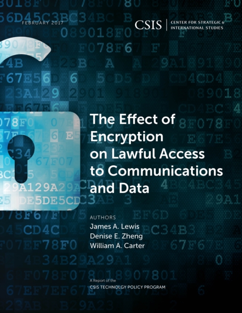 The Effect of Encryption on Lawful Access to Communications and Data, Paperback / softback Book
