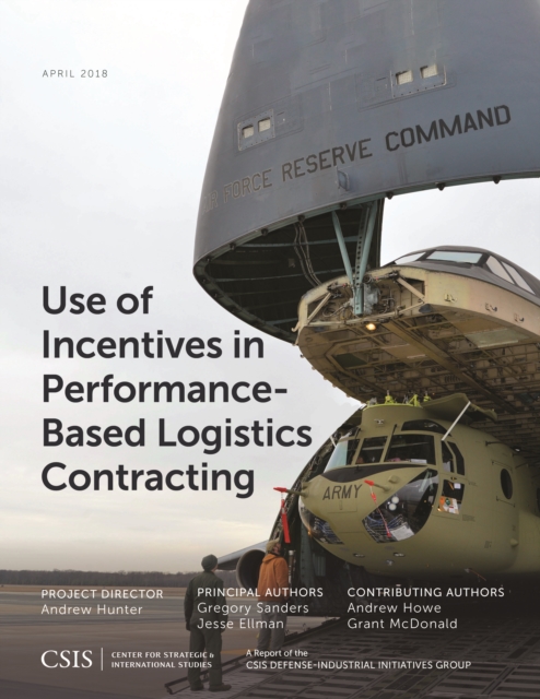 Use of Incentives in Performance-Based Logistics Contracting, Paperback / softback Book
