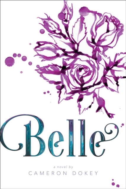 Belle : A Retelling of "Beauty and the Beast", EPUB eBook