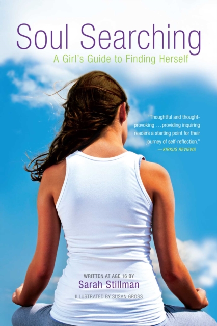 Soul Searching : A Girl's Guide to Finding Herself, EPUB eBook