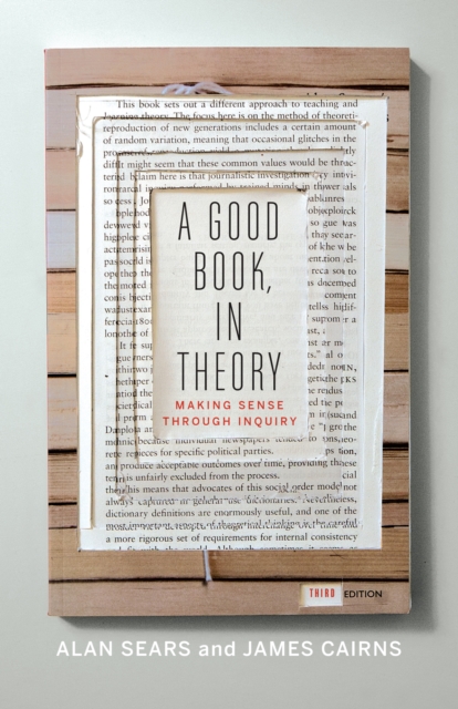A Good Book, In Theory : Making Sense Through Inquiry, Third Edition, Paperback / softback Book