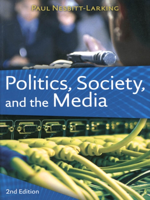 Politics, Society, and the Media, Second Edition, EPUB eBook