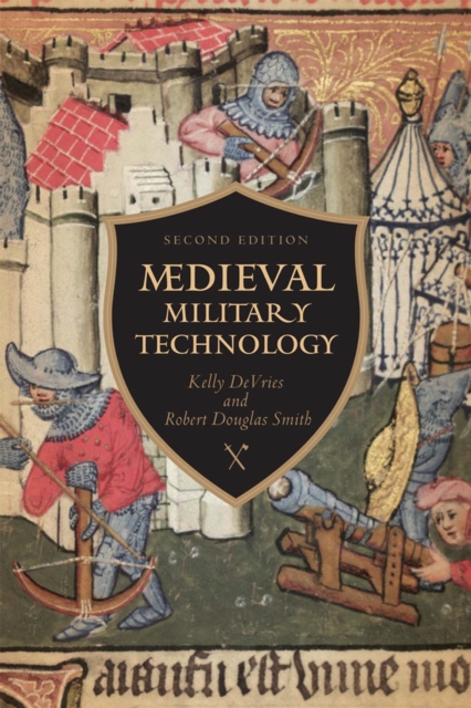 Medieval Military Technology, Second Edition, EPUB eBook