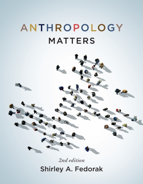 Anthropology Matters, Paperback / softback Book