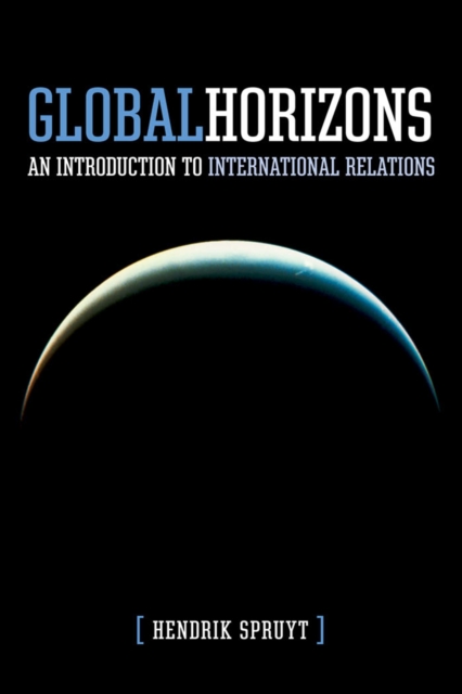 Global Horizons : An Introduction to International Relations, EPUB eBook