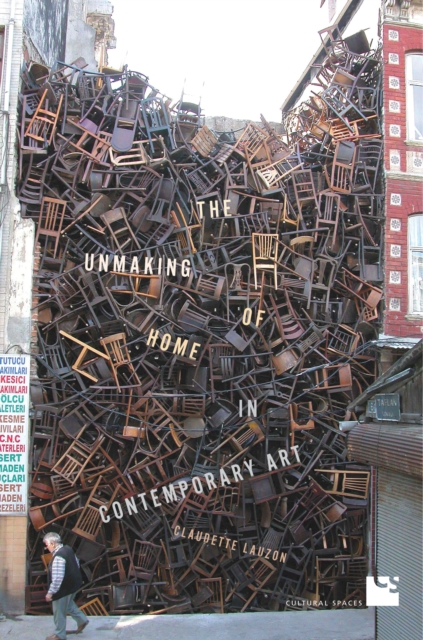 The Unmaking of Home in Contemporary Art, PDF eBook