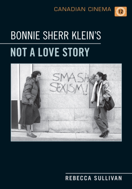 Bonnie Sherr Klein's 'Not a Love Story', EPUB eBook