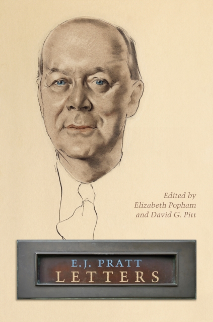 E.J. Pratt: Letters, EPUB eBook