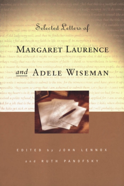 Selected Letters of Margaret Laurence and Adele Wiseman, PDF eBook
