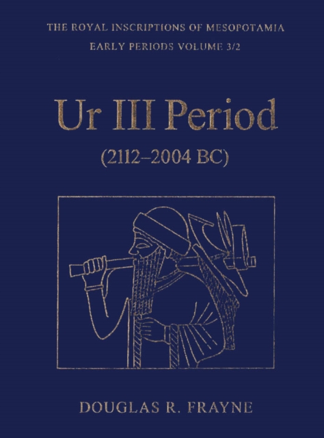 Ur III Period (2112-2004 BC), Paperback / softback Book