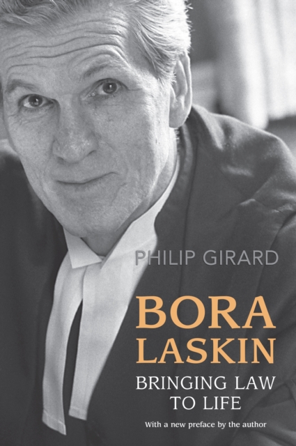 Bora Laskin : Bringing Law to Life, Paperback / softback Book