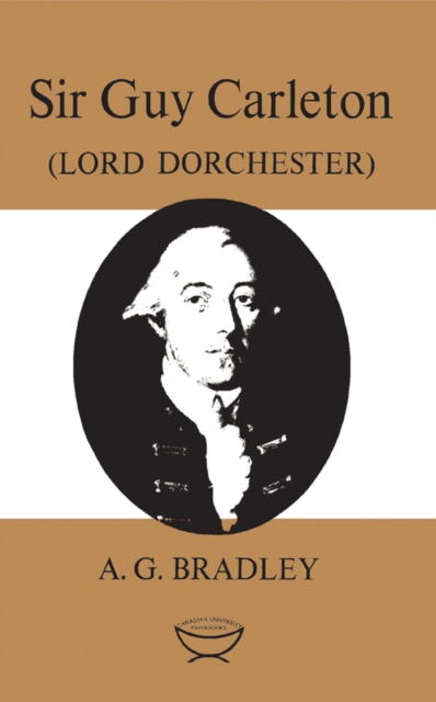 Sir Guy Carleton : (Lord Dorchester), PDF eBook