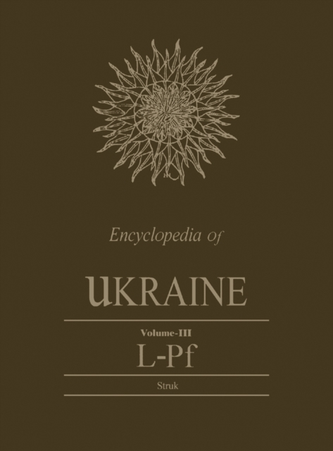 Encyclopedia of Ukraine : Volume III: L-Pf, PDF eBook