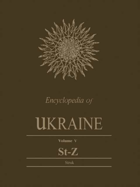 Encyclopedia of Ukraine : Volume V: St-Z, PDF eBook