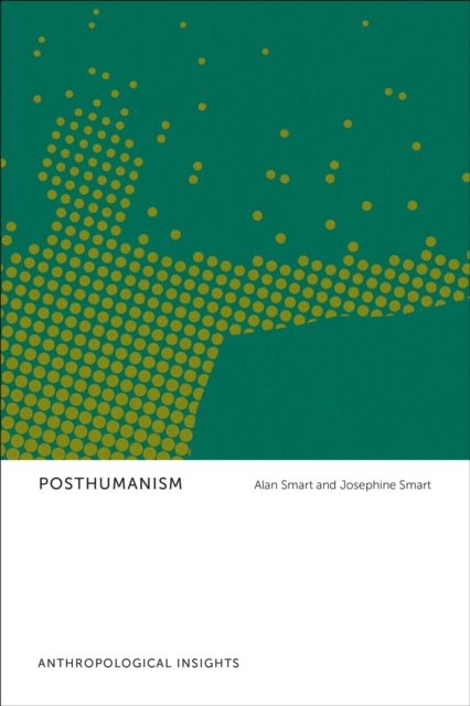Posthumanism : Anthropological Insights, Paperback / softback Book