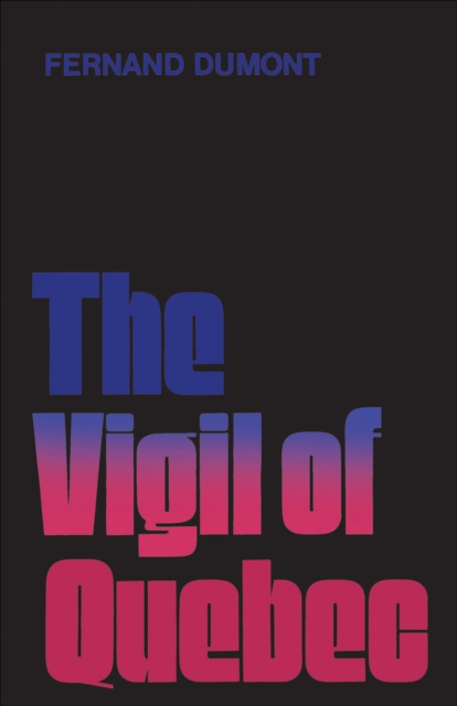 The Vigil of Quebec, EPUB eBook