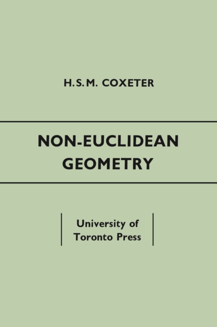 Non-Euclidean Geometry : Fifth Edition, Paperback / softback Book