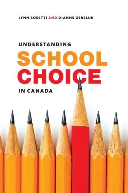 Understanding School Choice in Canada, Hardback Book